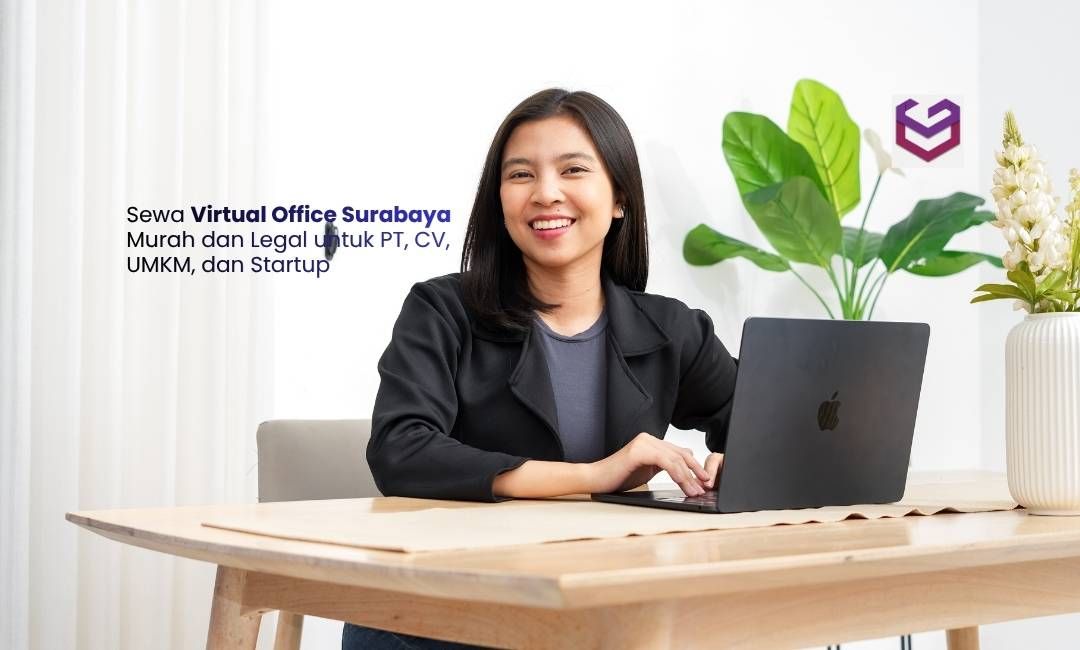 Sewa Virtual Office Surabaya Murah dan Legal untuk PT, CV, UMKM, dan Startup